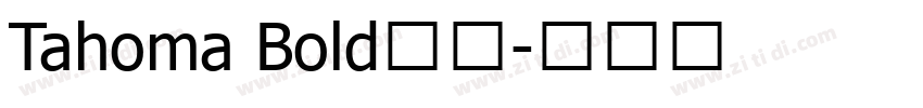 Tahoma Bold粗体字体转换